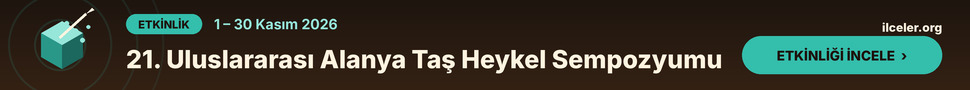 21. Uluslararası Alanya Taş Heykel Sempozyumu 2026 — ilceler.org