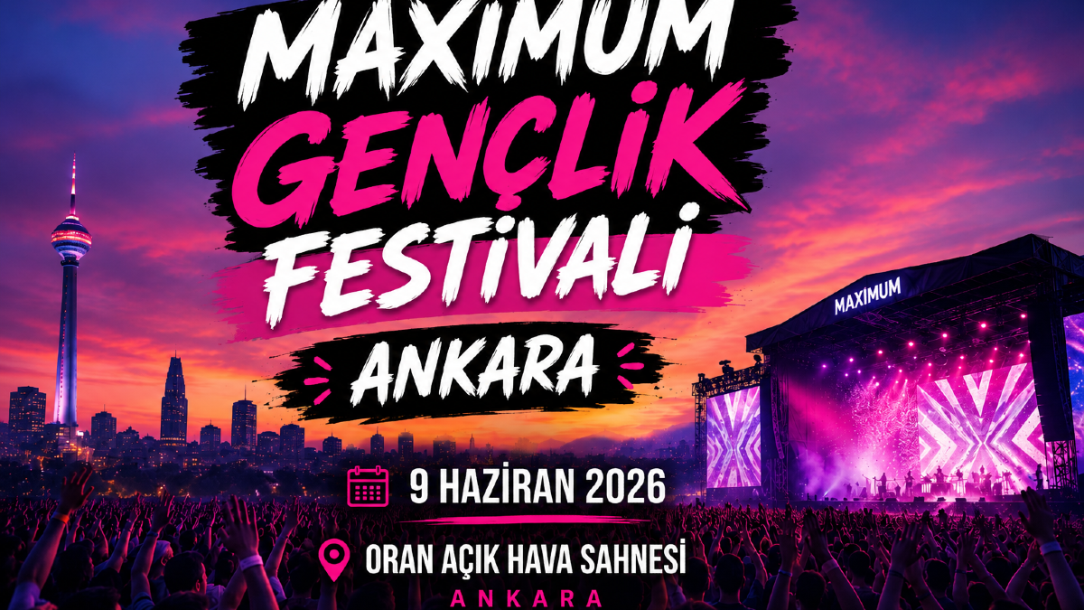 Maximum Gençlik Festivali Ankara