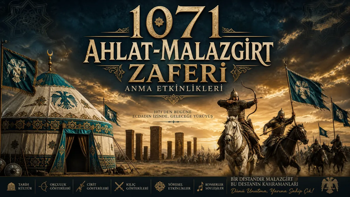 1071 Ahlat-Malazgirt Zaferi Anma Etkinlikleri