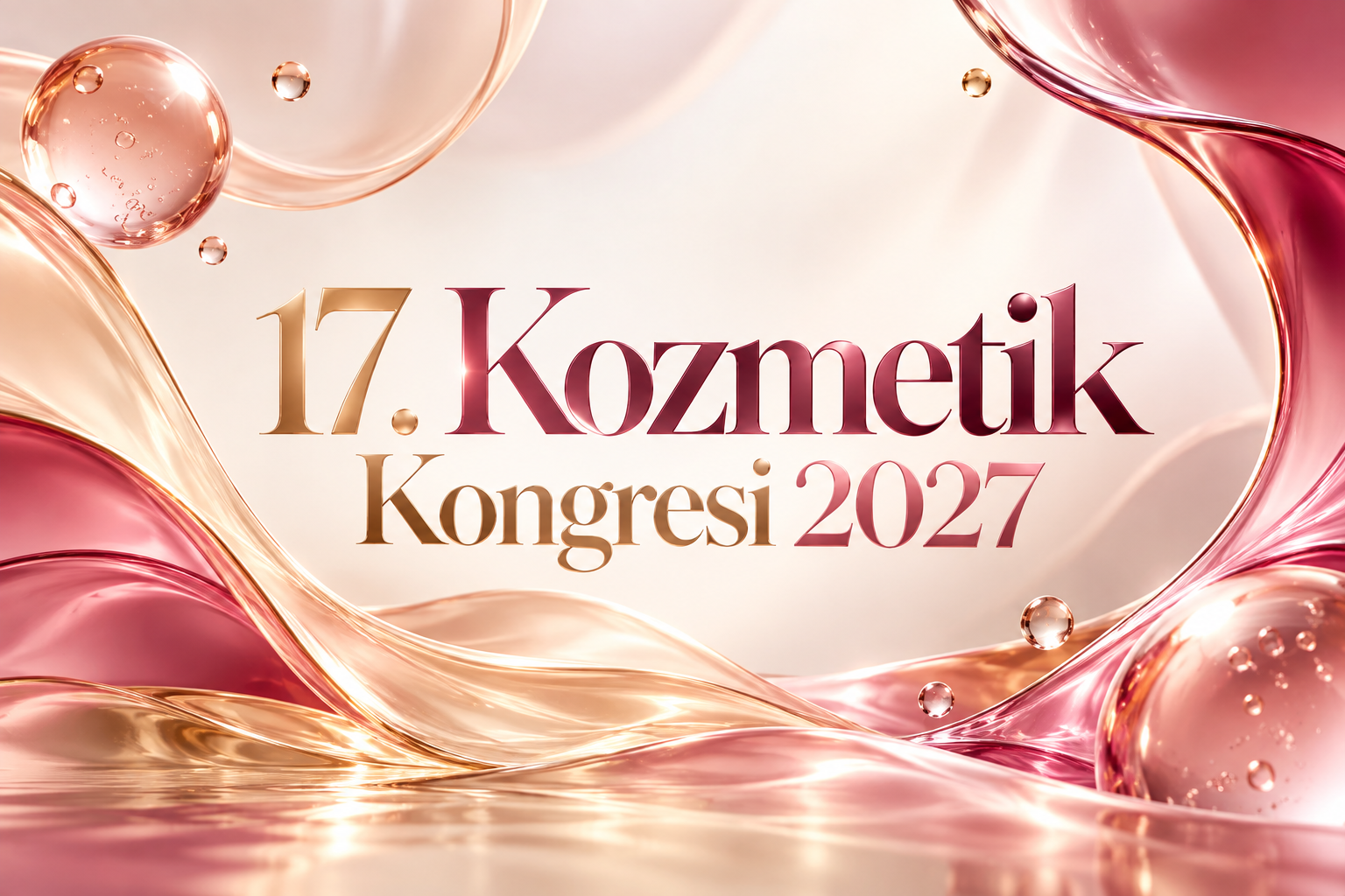 Uluslararası 17’nci Kozmetik Kimyası, Üretimi ve Standardizasyonu Kongresi 2027