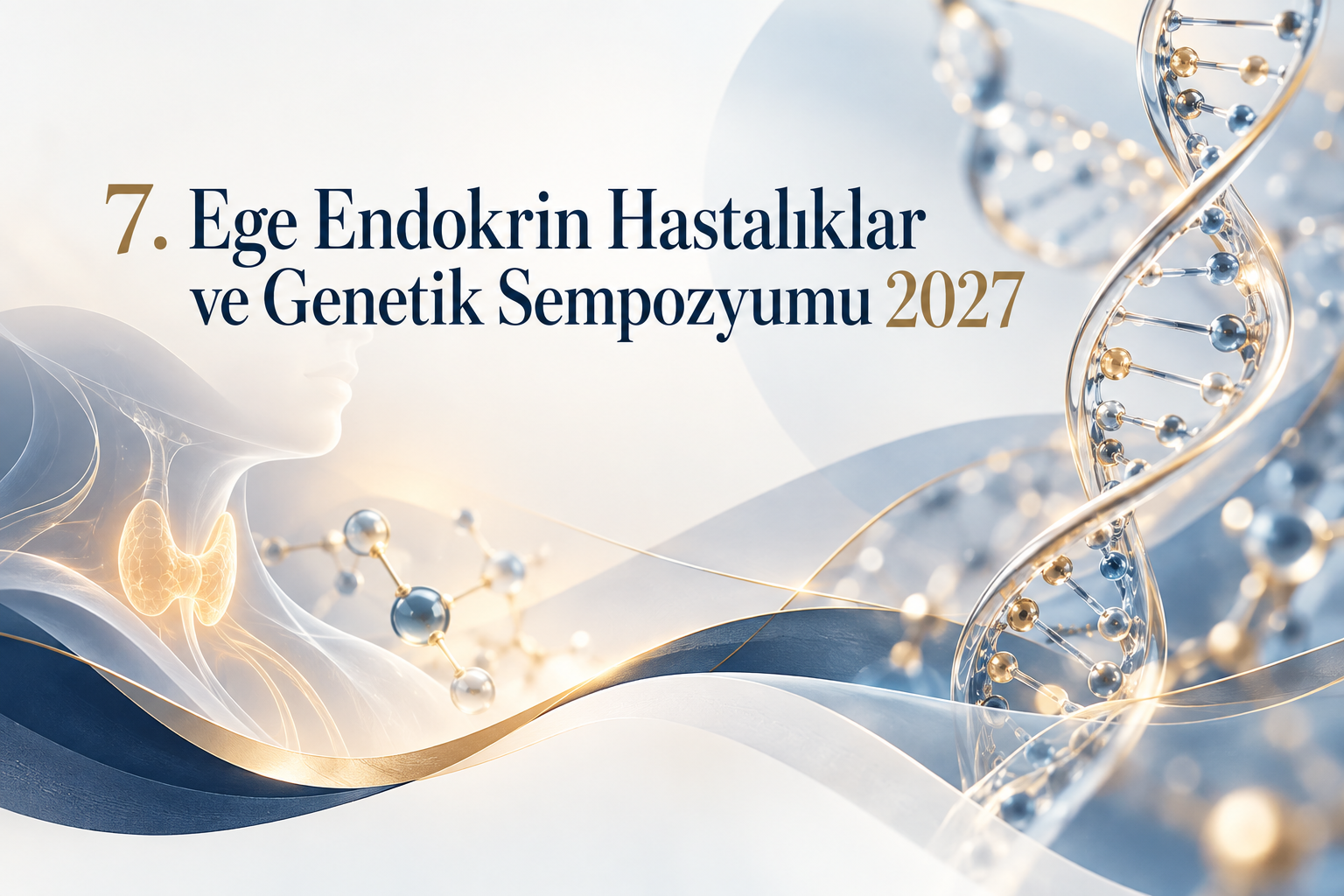 7. Ege Endokrin Hastalıklar ve Genetik Sempozyumu 2027