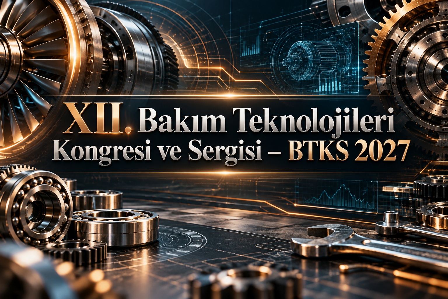 XII. Bakım Teknolojileri Kongresi ve Sergisi – BTKS 2027