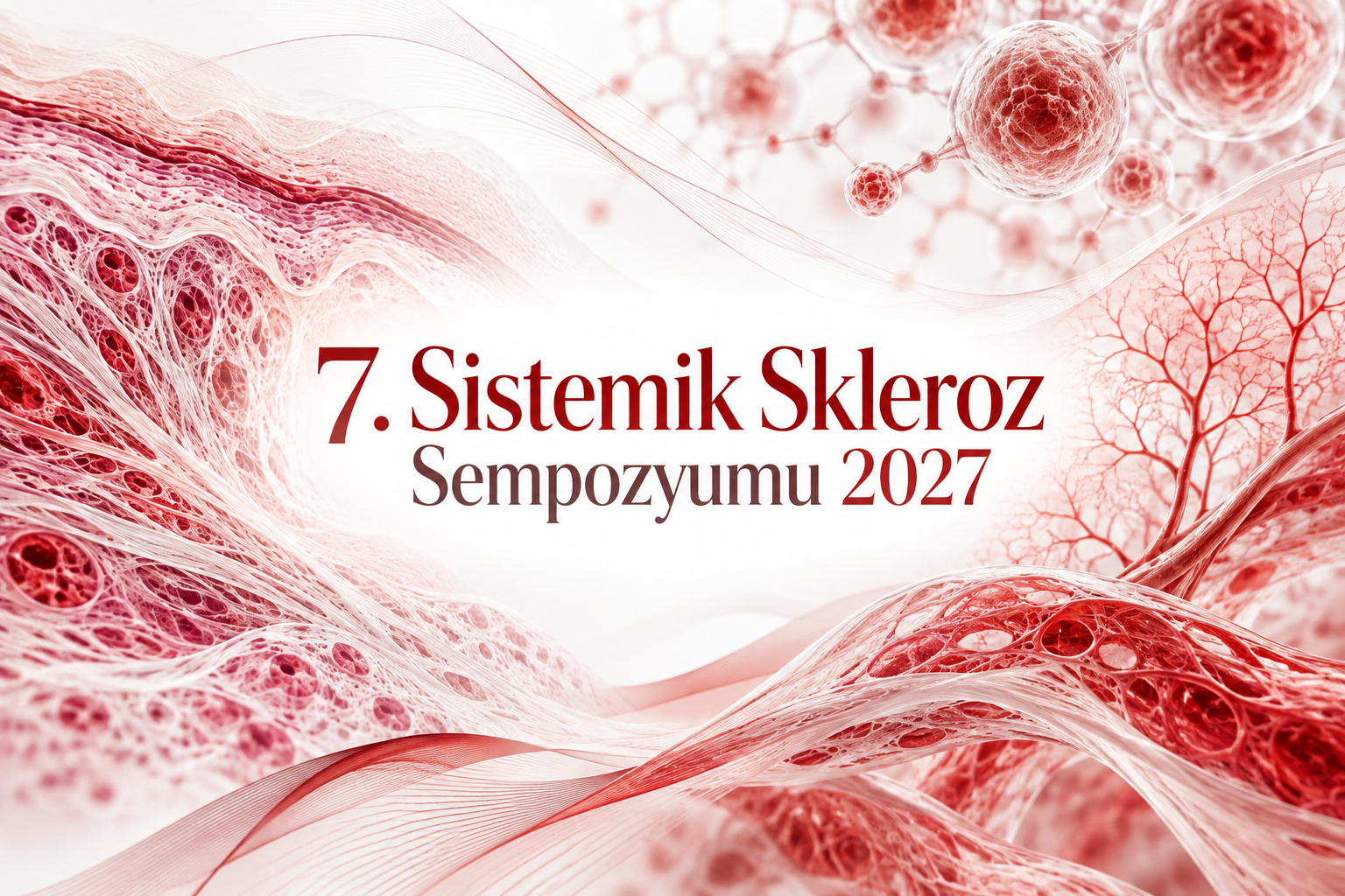 7. Sistemik Skleroz Sempozyumu 2027
