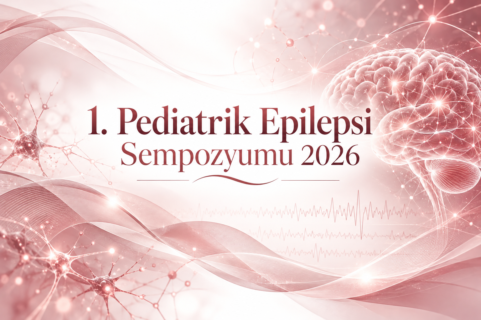 1. Pediatrik Epilepsi Sempozyumu 2026