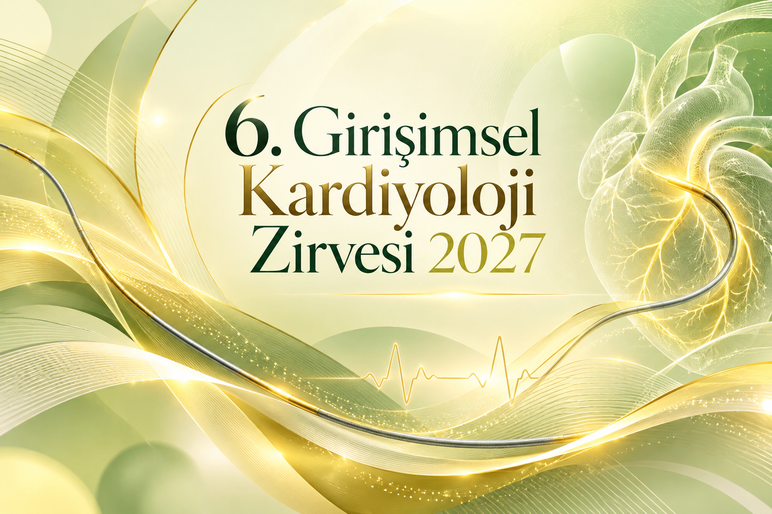 6. Girişimsel Kardiyoloji Zirvesi 2027