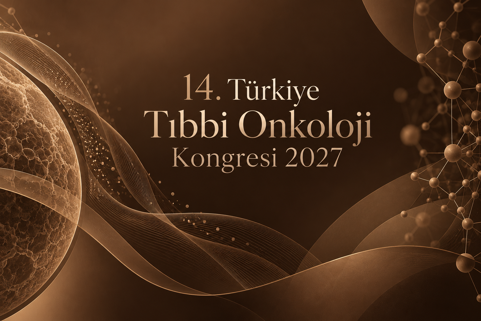 14. Türkiye Tıbbi Onkoloji Kongresi 2027