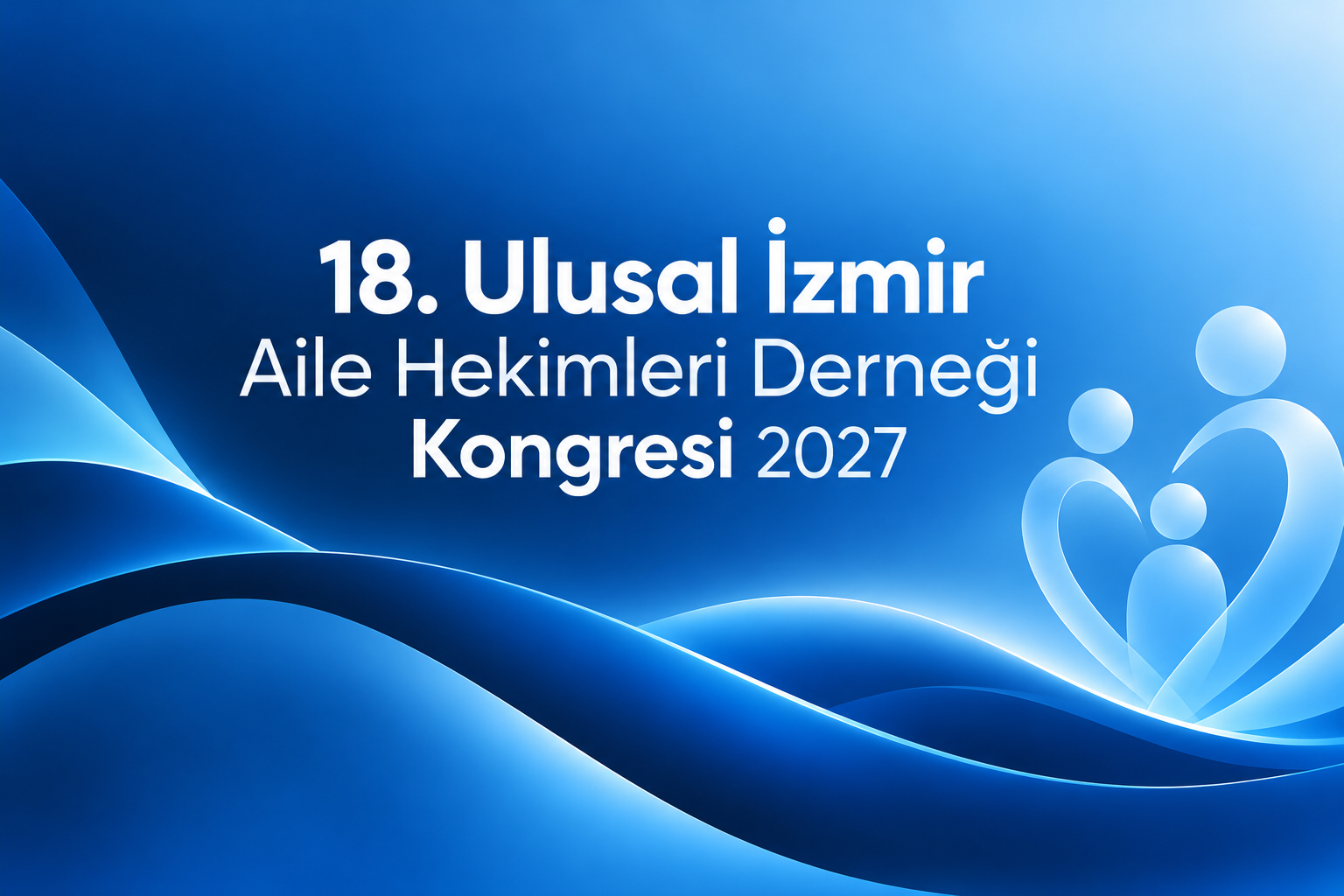 18. Ulusal İzmir Aile Hekimleri Derneği Kongresi